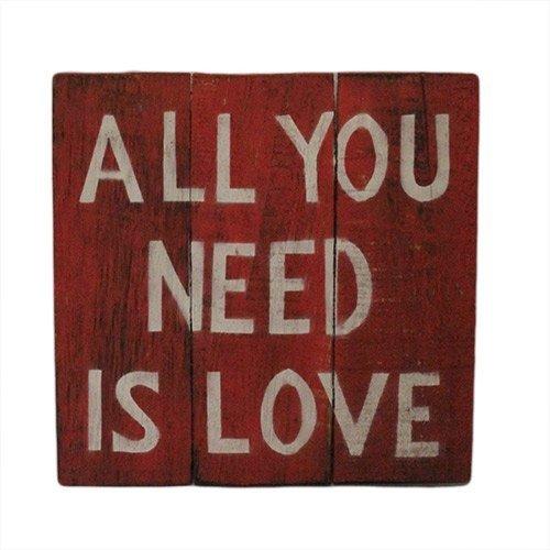 Rough Wooden Signs - All You Need is Love