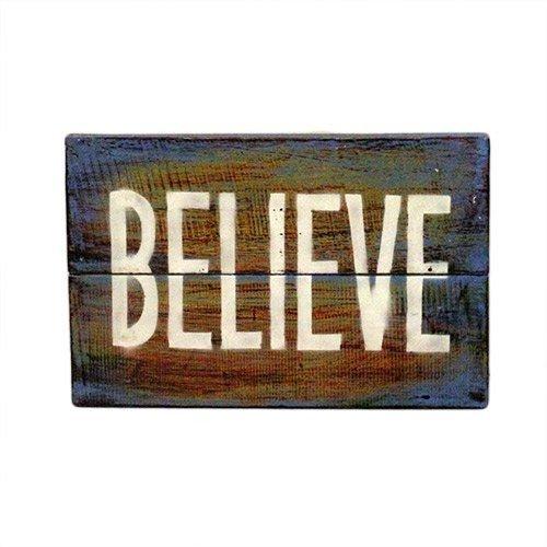 Rough Wooden Signs - Believe